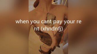 when you cant pay your rent (xhndnfj)