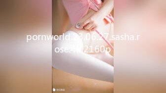 pornworld.23.06.27.sasha.rose.4k.2160p